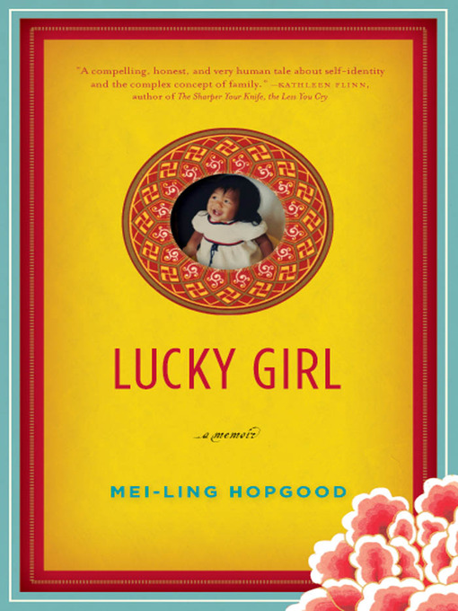 Title details for Lucky Girl by Mei-Ling Hopgood - Available